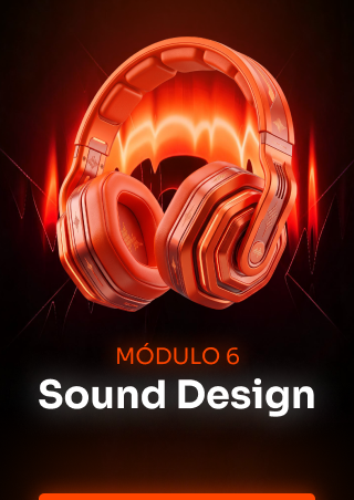Módulo 6 — Sound Design